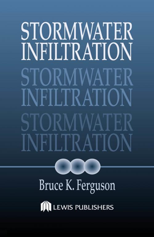 Cover of the book Stormwater Infiltration by Bruce K. Ferguson, CRC Press