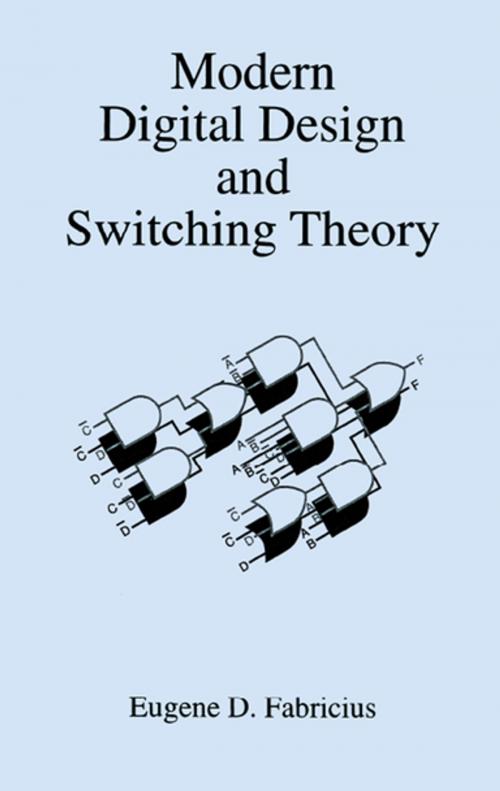 Cover of the book Modern Digital Design and Switching Theory by Eugene D. Fabricius, CRC Press