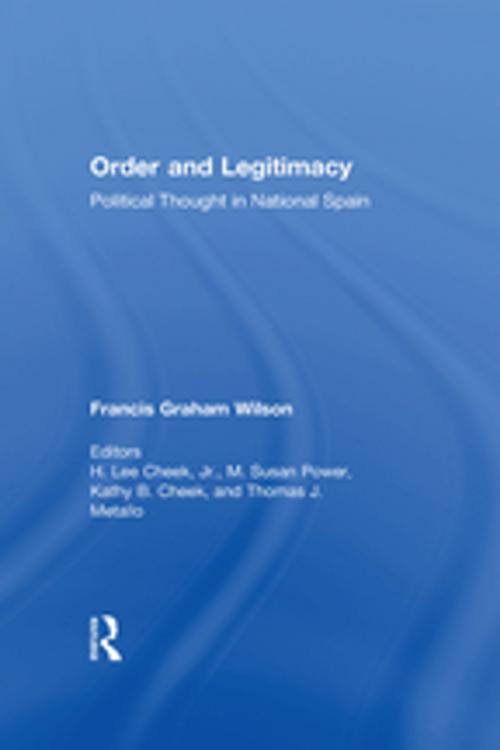Cover of the book Order and Legitimacy by Francis Graham Wilson, Taylor and Francis
