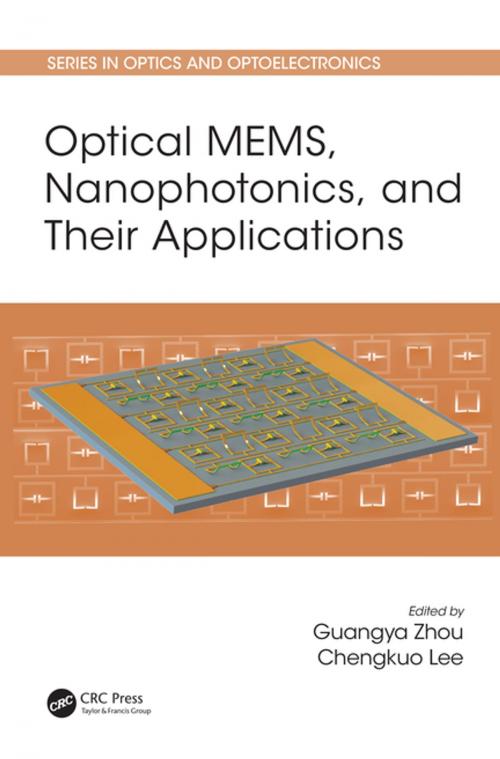 Cover of the book Optical MEMS, Nanophotonics, and Their Applications by , CRC Press