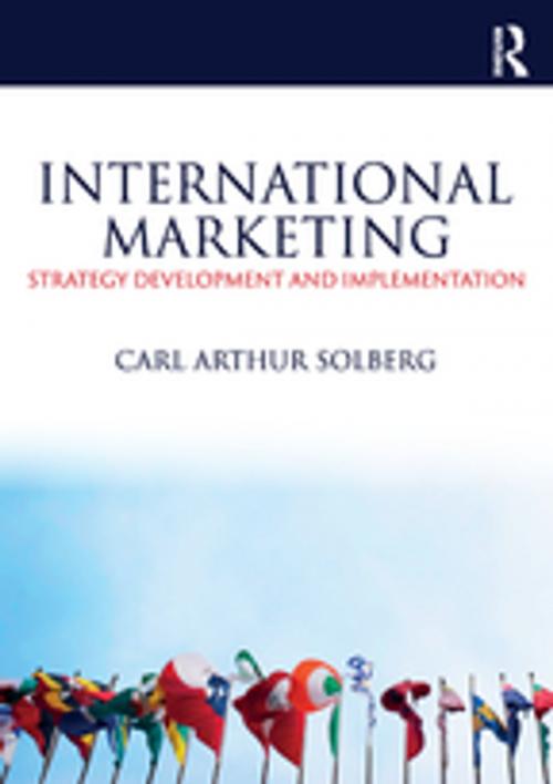 Cover of the book International Marketing by Carl Arthur Solberg, Taylor and Francis