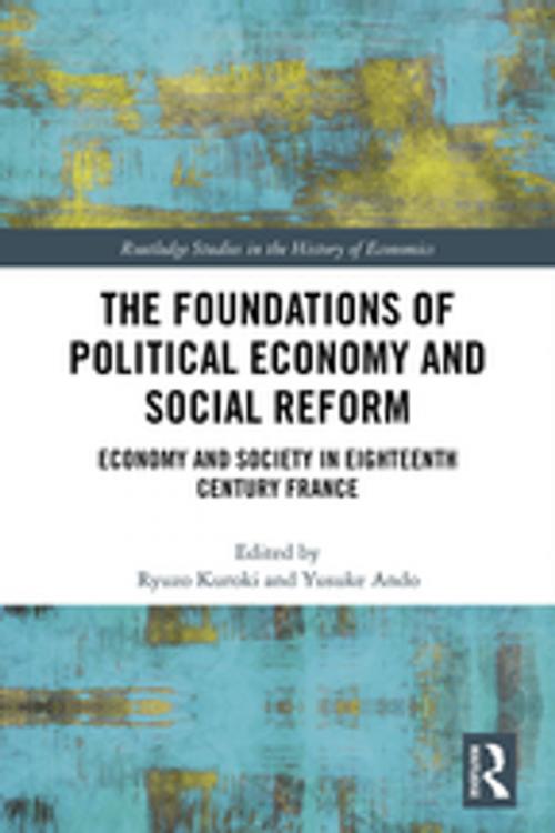 Cover of the book The Foundations of Political Economy and Social Reform by , Taylor and Francis