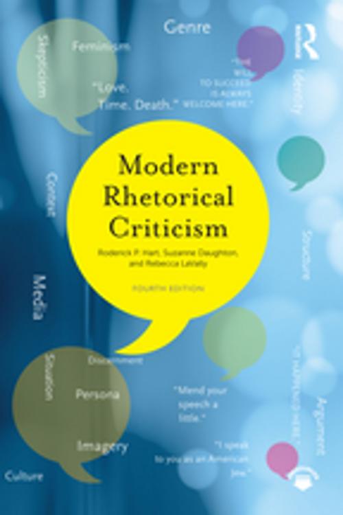 Cover of the book Modern Rhetorical Criticism by Roderick P Hart, Suzanne M. Daughton, Rebecca Lavally, Taylor and Francis