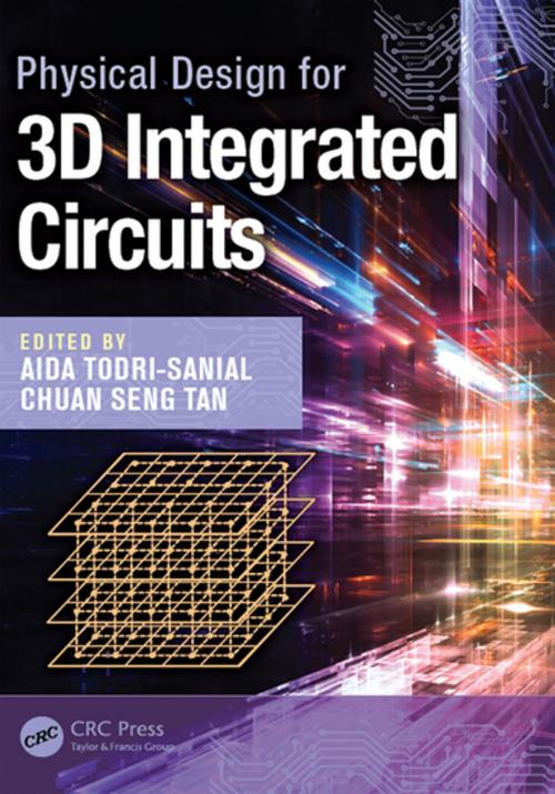 Cover of the book Physical Design for 3D Integrated Circuits by , CRC Press
