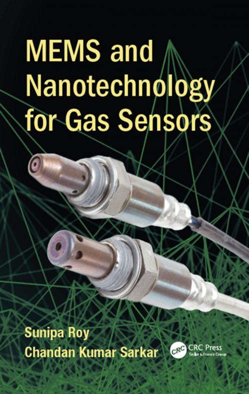 Cover of the book MEMS and Nanotechnology for Gas Sensors by Sunipa Roy, Chandan Kumar Sarkar, CRC Press