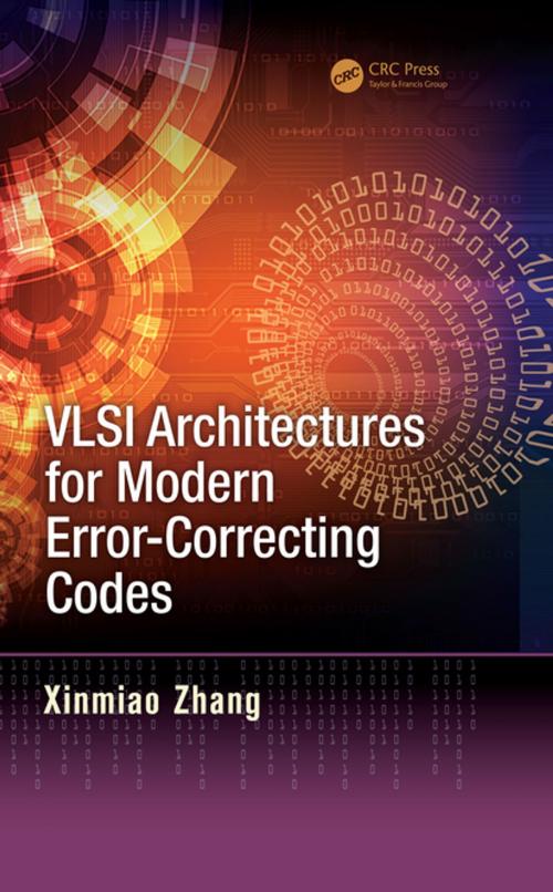 Cover of the book VLSI Architectures for Modern Error-Correcting Codes by Xinmiao Zhang, CRC Press