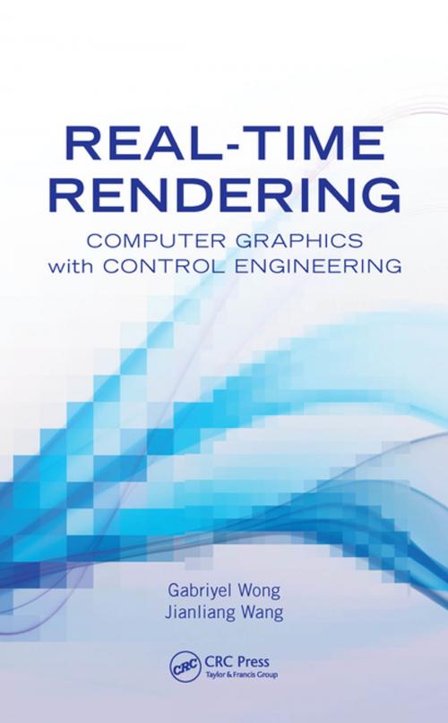 Cover of the book Real-Time Rendering by Gabriyel Wong, Jianliang Wang, CRC Press