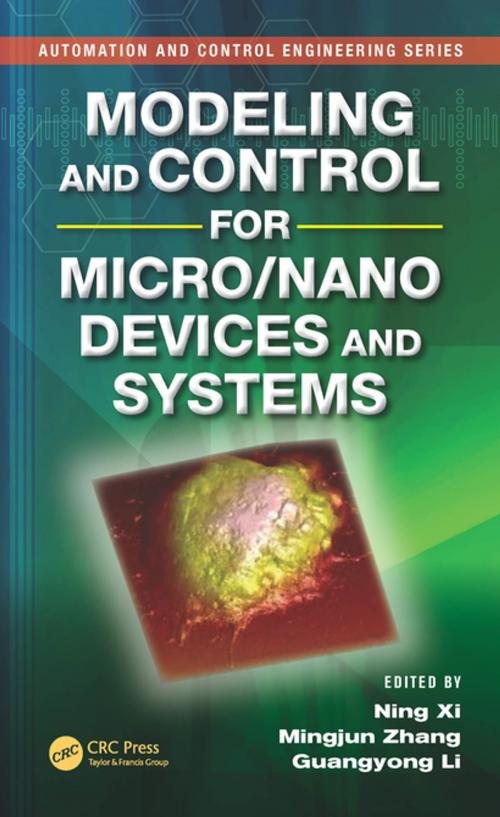 Cover of the book Modeling and Control for Micro/Nano Devices and Systems by , CRC Press
