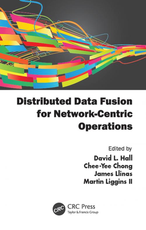 Cover of the book Distributed Data Fusion for Network-Centric Operations by , CRC Press