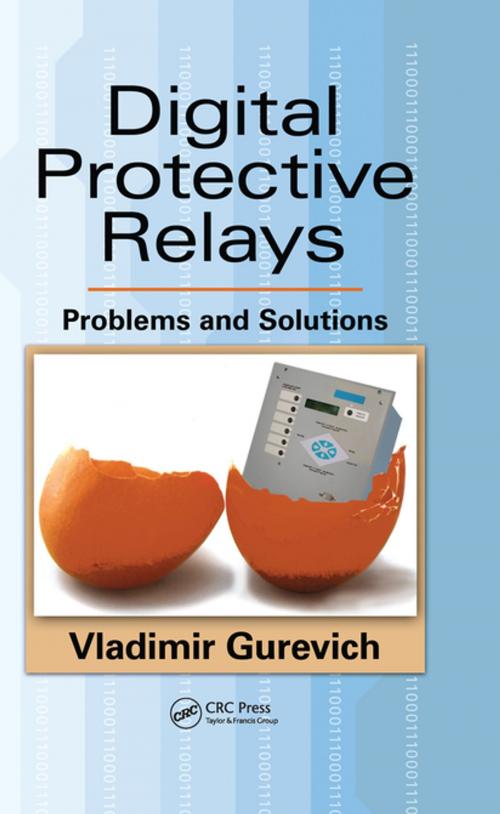 Cover of the book Digital Protective Relays by Vladimir Gurevich, CRC Press