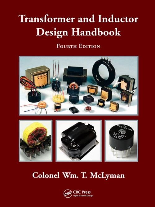Cover of the book Transformer and Inductor Design Handbook by Colonel Wm. T. McLyman, CRC Press
