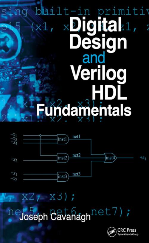 Cover of the book Digital Design and Verilog HDL Fundamentals by Joseph Cavanagh, CRC Press