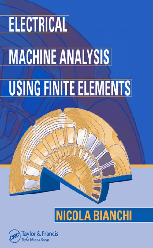 Cover of the book Electrical Machine Analysis Using Finite Elements by Nicola Bianchi, CRC Press