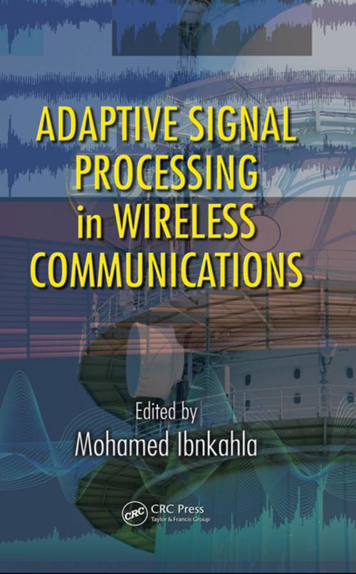 Cover of the book Adaptive Signal Processing in Wireless Communications by Mohamed Ibnkahla, CRC Press