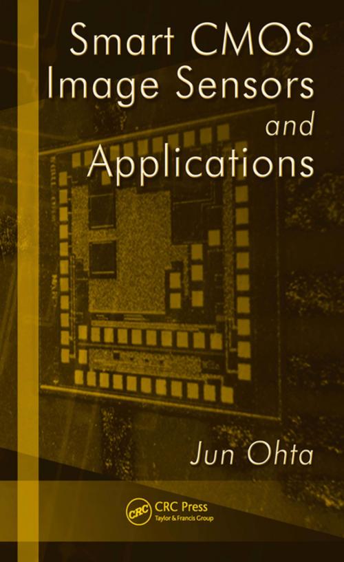 Cover of the book Smart CMOS Image Sensors and Applications by Jun Ohta, CRC Press