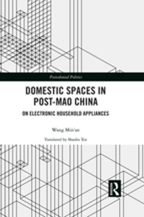 Cover of the book Domestic Spaces in Post-Mao China by Wang Min’an, Taylor and Francis