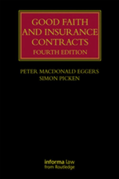 Cover of the book Good Faith and Insurance Contracts by Peter MacDonald Eggers, Simon Picken, Taylor and Francis