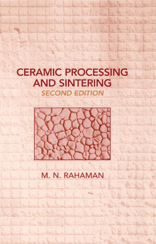 Cover of the book Ceramic Processing and Sintering by Mohamed N. Rahaman, CRC Press