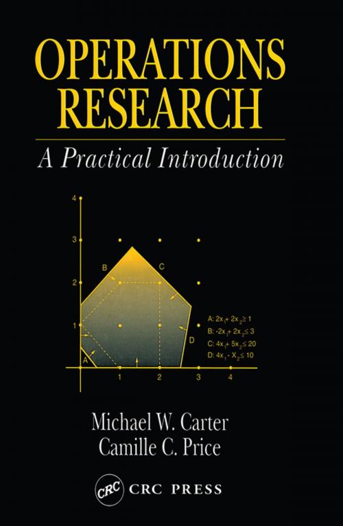 Cover of the book Operations Research by Michael W. Carter, Camille C. Price, CRC Press