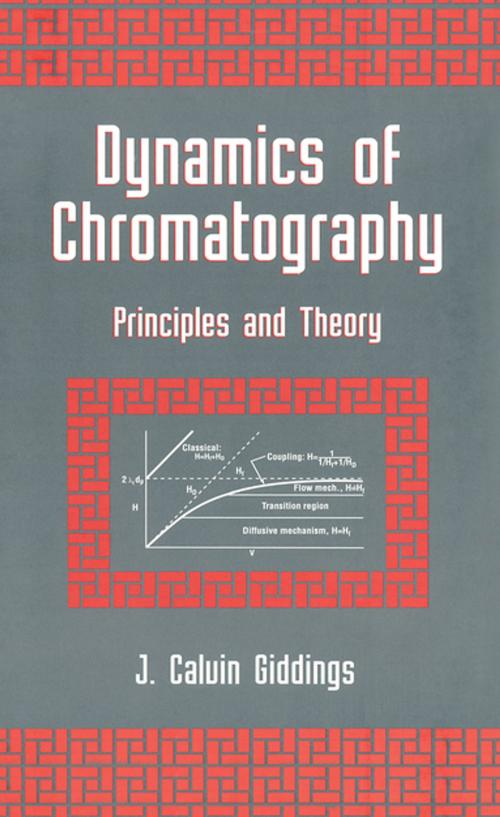 Cover of the book Dynamics of Chromatography by J. Calvin Giddings, CRC Press
