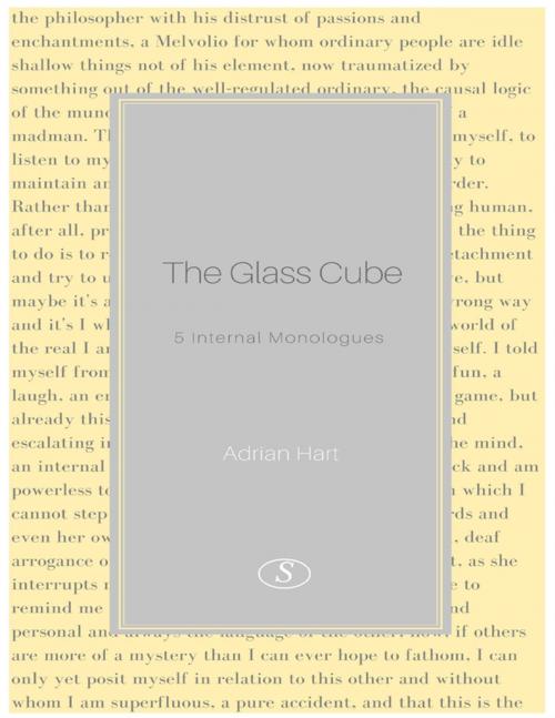 Cover of the book Venice: The Glass Cube: The Philosopher: The Big I: Monologues by Adrian Hart, Lulu.com