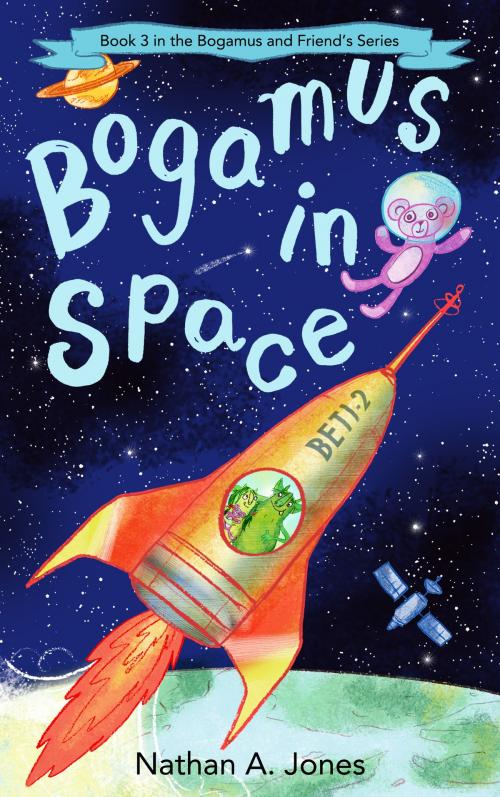 Cover of the book Bogamus in Space by Nathan A Jones, Nathan A Jones