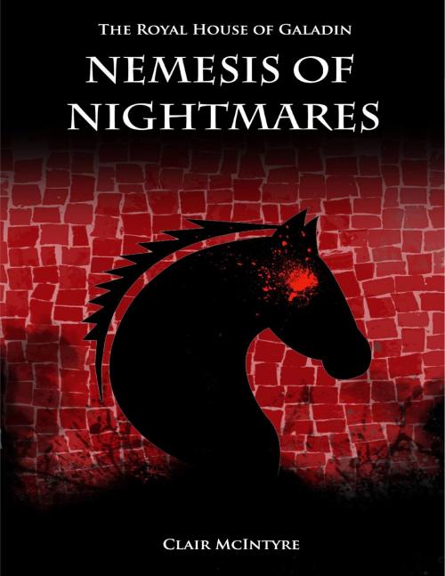 Cover of the book Nemesis of Nightmares by Clair McIntyre, Clair McIntyre