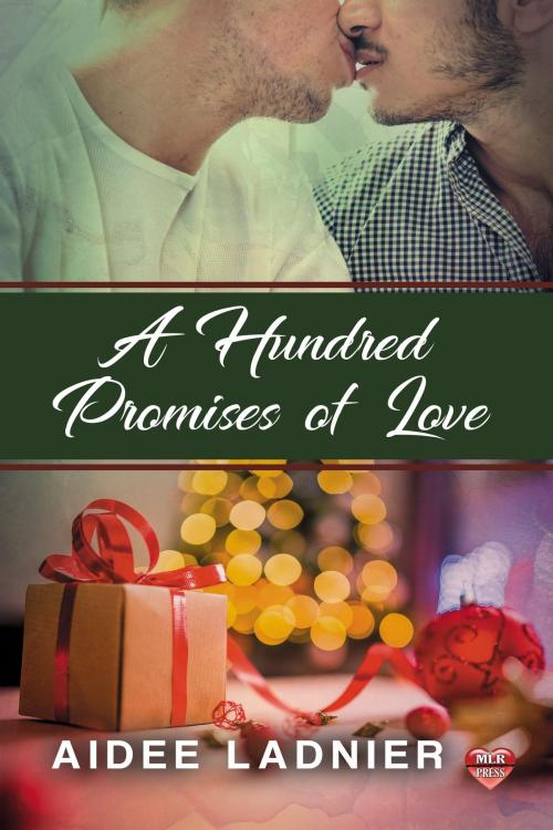 Cover of the book A Hundred Promises of Love by Aidee Ladnier, MLR Press