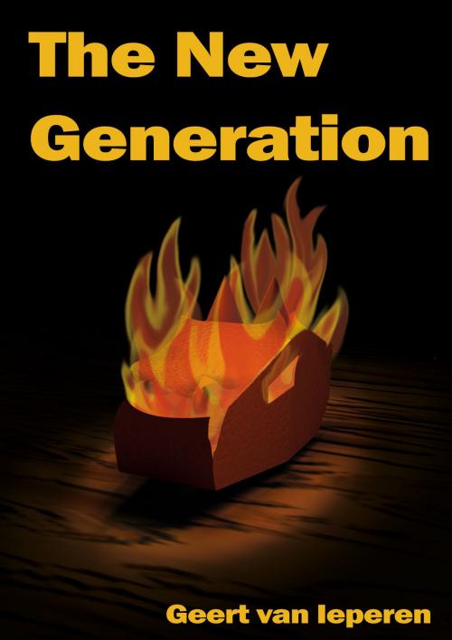 Cover of the book The New Generation by Geert van Ieperen, Geert van Ieperen