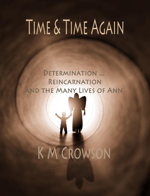 Cover of the book Time & Time Again by Mike Crowson, Mike Crowson