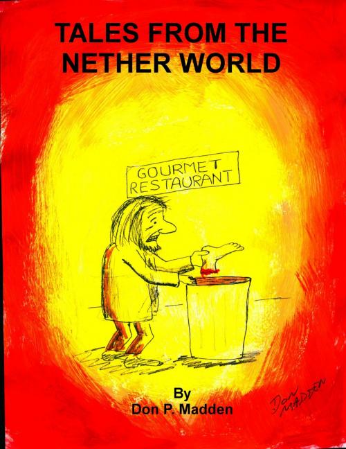 Cover of the book Tales from the Nether World by Don P. Madden, Don P. Madden