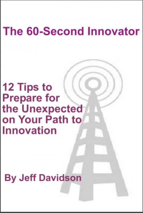Cover of the book 12 Tips to Prepare for the Unexpected on your Path by Jeff Davidson, Jeff Davidson