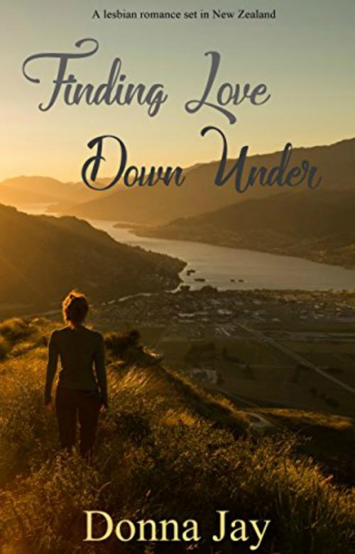 Cover of the book Finding Love Down Under by Donna Jay, Donna Jay