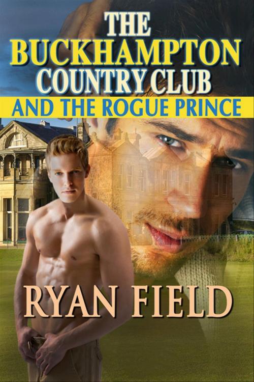 Cover of the book The Buckhampton Country Club by Ryan Field, Ryan Field
