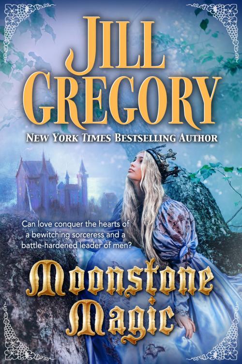 Cover of the book Moonstone Magic by Jill Gregory, Jill Gregory
