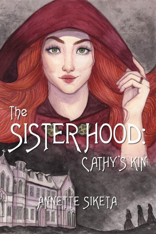 Cover of the book The Sisterhood: Cathy's Kin by Annette Siketa, Annette Siketa