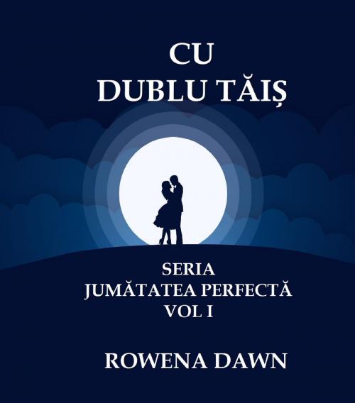 Cover of the book Dublu-Tais by Rowena Dawn, Scarlet Leaf