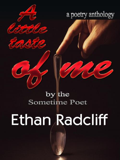 Cover of the book A little taste of me by Ethan Radcliff, Bitten Press LLC