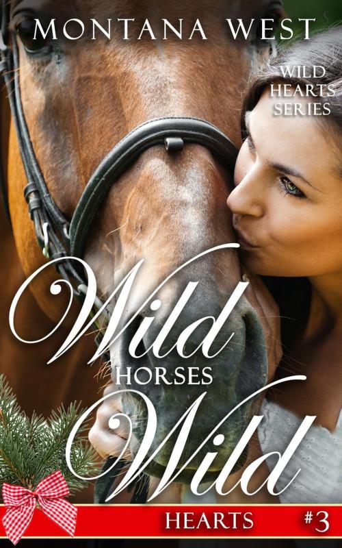Cover of the book Wild Horses, Wild Hearts 3 by Montana West, Global Grafx Press