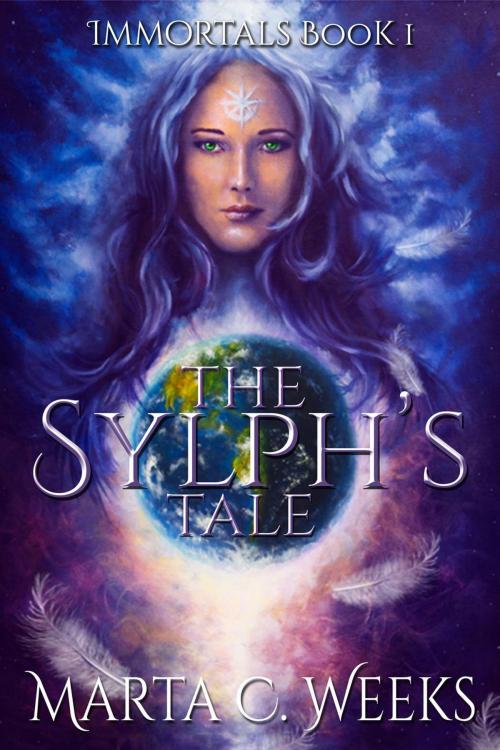 Cover of the book The Sylph's Tale by Marta C Weeks, Marta C Weeks