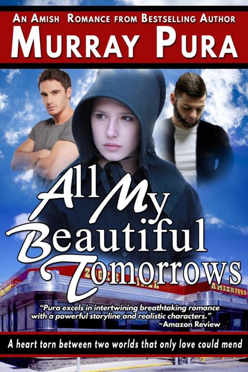 Cover of the book All My Beautiful Tomorrows by Murray Pura, MillerWords, LLC