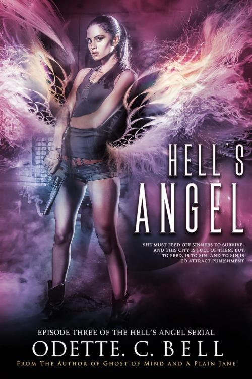 Cover of the book Hell's Angel Episode Three by Odette C. Bell, Odette C. Bell