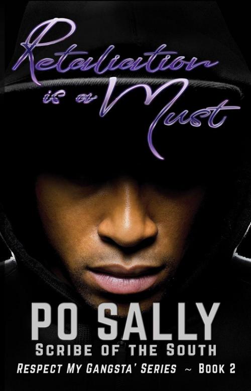 Cover of the book Retaliation is a Must by Po Sally, Twelve Thirty Publications
