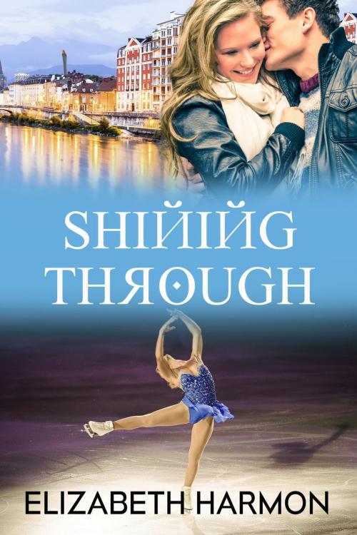 Cover of the book Shining Through by Elizabeth Harmon, Elizabeth Harmon
