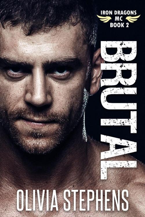 Cover of the book Brutal by Olivia Stephens, eBook Publishing World