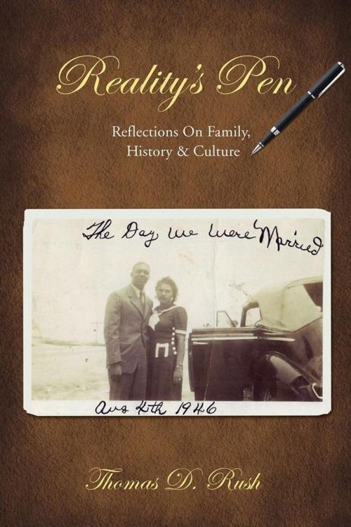 Cover of the book Reality's Pen: Reflections On Family, History & Culture by Thomas Rush, Thomas Rush
