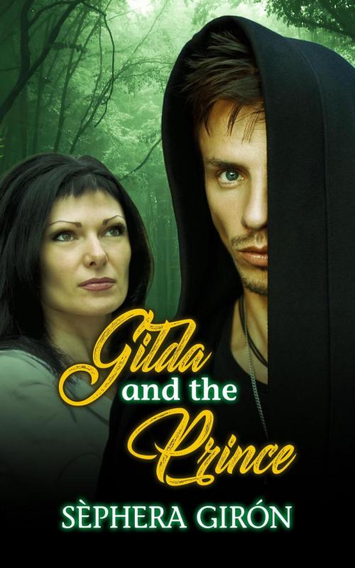 Cover of the book Gilda and the Prince by Sephera Giron, Scarlett Publishing