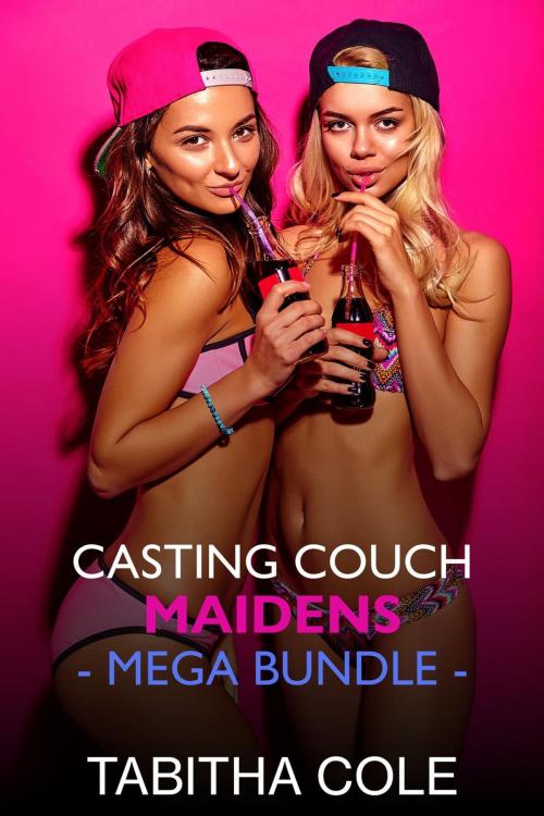 Cover of the book Casting Couch Maidens Mega Bundle by Tabitha Cole, Tabitha Cole