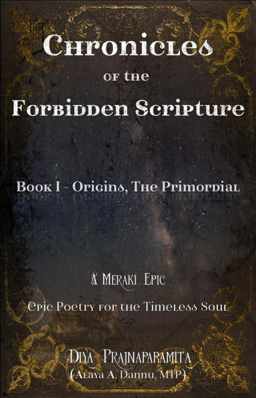 Cover of the book Chronicles of the Forbidden Scripture by Diya Prajnaparamita, AlayaAD