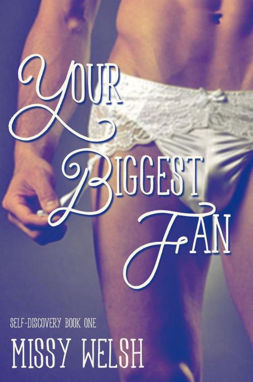 Cover of the book Your Biggest Fan by Missy Welsh, Missy Welsh